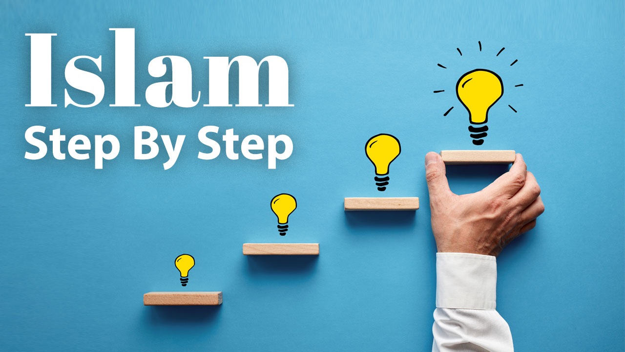 Islam Step By Step