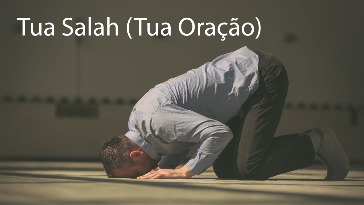 PR – Curso 4: Tua Salah (Tua Oração)