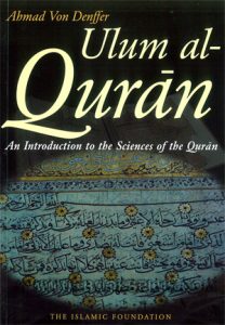 ‘Ulūm al-Qur'ān: An Introduction to the Sciences of the Qur'ān